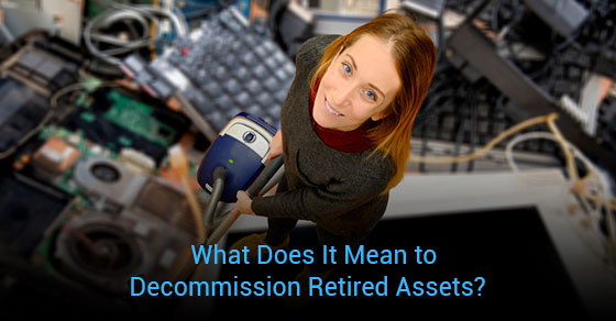 Que signifie la mise hors service des actifs mis hors service ? - eCycle Solutions