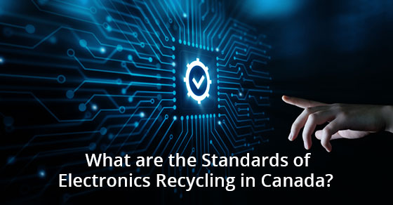 Normes de recyclage de l'électronique au Canada - eCycle Solutions